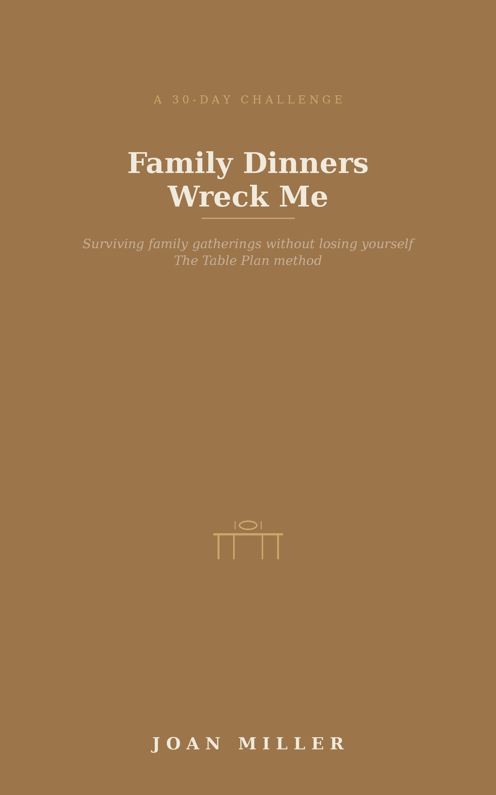 Family Dinners Wreck Me